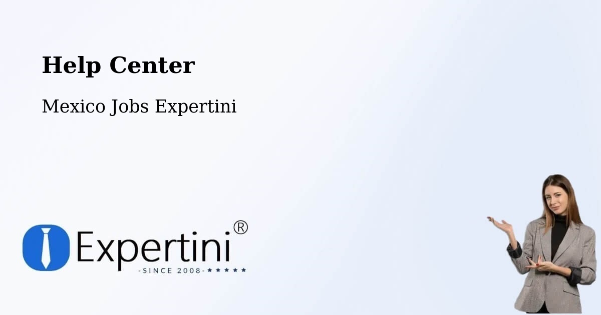 Help Center – Polanco - Mexico Jobs Expertini