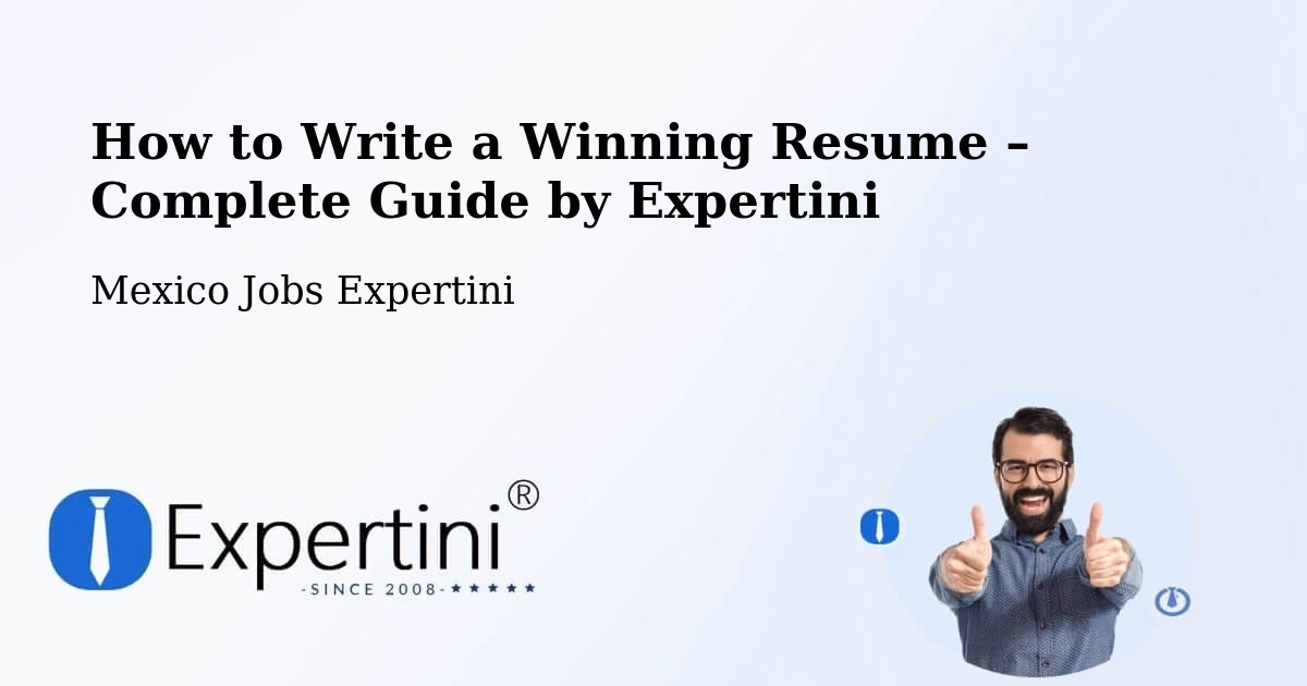 Resume Writing Guide for Job Seekers – Polanco - Polanco, Mexico Jobs Expertini